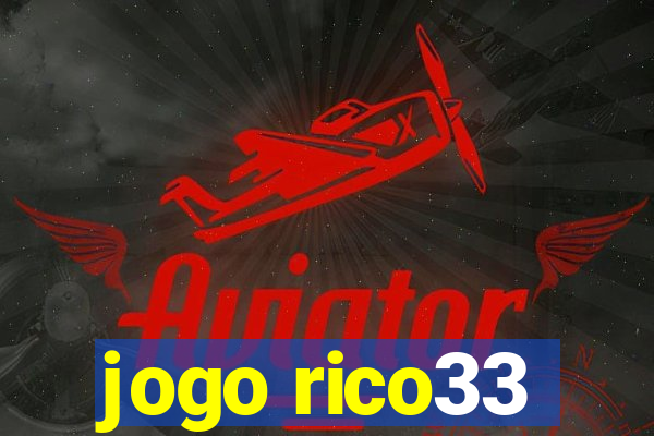 jogo rico33